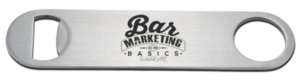 bar marketing basics bottle opener